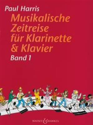 Musikalische Zeitreise Band 1: Klarinette mit Begleitung