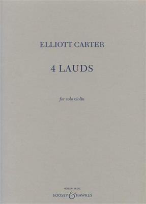 Elliott Carter: 4 Lauds: Violine Solo