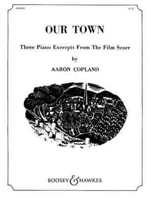 Aaron Copland: Our Town - Three Excerpts From The Film Score: Klavier Solo