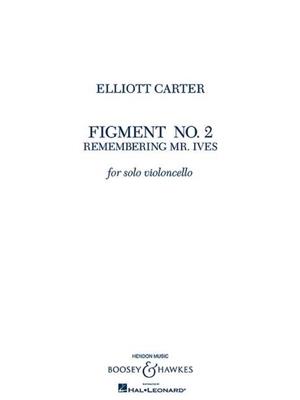 Elliott Carter: Figment No. 2: Cello Solo