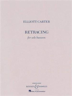 Elliott Carter: Retracing: Fagott Solo