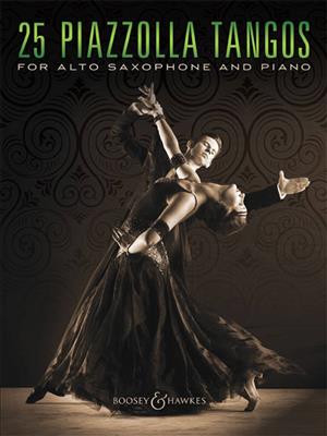 Astor Piazzolla: 25 Piazzolla Tangos: Altsaxophon mit Begleitung