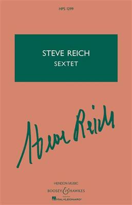 Steve Reich: Sextet: Kammerensemble