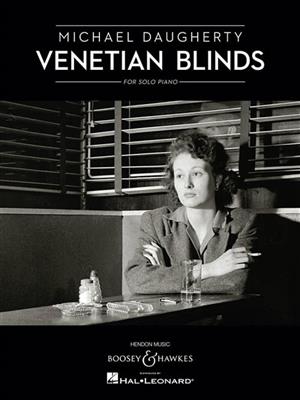 Michael Daugherty: Venetian Blinds: Klavier Solo