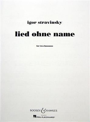 Igor Stravinsky: Lied ohne Name: Fagott Duett