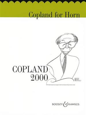 Aaron Copland: Copland For Horn: Horn mit Begleitung