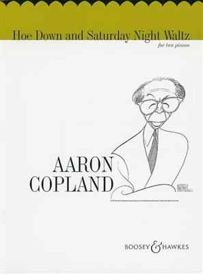 Aaron Copland: Hoe Down And Saturday Night Waltz: (Arr. Robert Fizdale): Klavier Duett