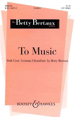 Betty Bertaux: To Music: Kinderchor mit Klavier/Orgel