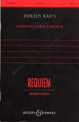 Heinrich Hofmeyr: Requiem: Gemischter Chor A cappella