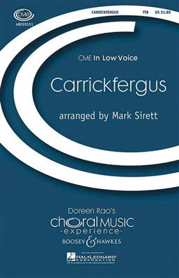 Carrickfergus: (Arr. Mark Sirett): Männerchor mit Klavier/Orgel
