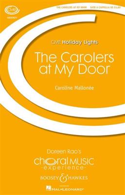 Caroline Mallonée: The Carolers at My Door: Gemischter Chor A cappella