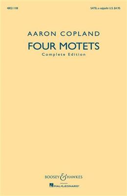 Aaron Copland: Four Motets: Gemischter Chor A cappella