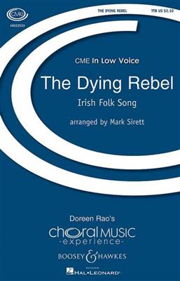 The Dying Rebel: Männerchor mit Klavier/Orgel