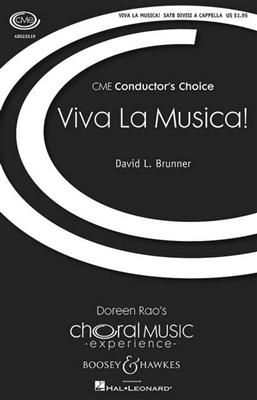 David L. Brunner: Viva La Musica!: Gemischter Chor A cappella