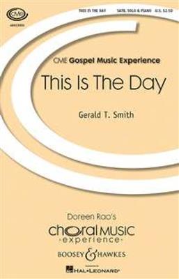 Gerald Smith: This Is The Day: Gemischter Chor mit Klavier/Orgel