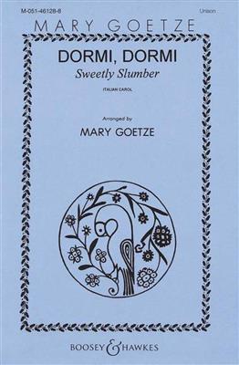 Dormi Dormi: (Arr. Mary Goetze): Gemischter Chor mit Klavier/Orgel