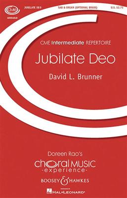 David L. Brunner: Jubilate Deo: Gemischter Chor mit Ensemble