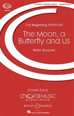 Walter Buczynski: The moon, a butterfly and us: Kinderchor mit Klavier/Orgel