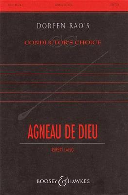 Rupert Lang: Agneau de Dieu: Gemischter Chor mit Begleitung