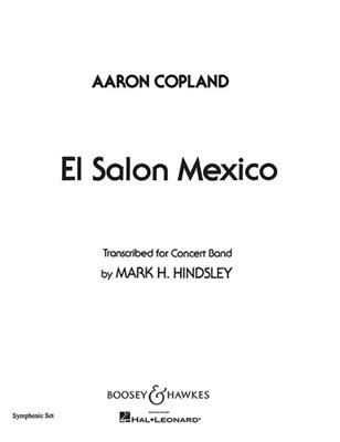 Aaron Copland: El Salón México: (Arr. Mark Hindsley): Blasorchester