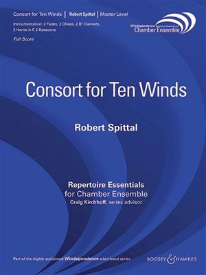 Robert Spittal: Consort for 10 Winds: Bläserensemble