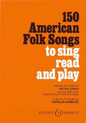 150 American Folk Songs: Kinderchor