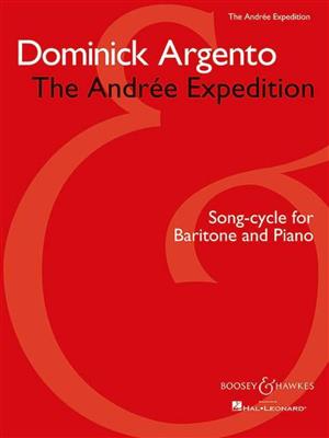 Dominick Argento: The Andrée Expedition: Gesang mit Klavier
