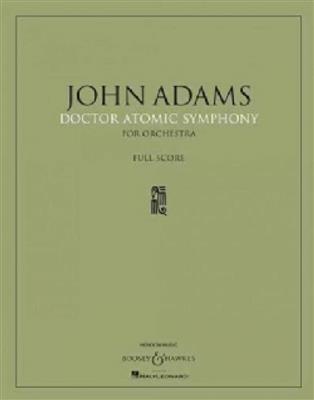 John Adams: Doctor Atomic Symphony: Orchester