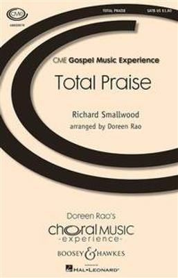Richard Smallwood: Total Praise: (Arr. Doreen Rao): Gemischter Chor mit Begleitung