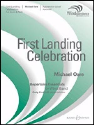 Michael Oare: First Landing Celebration: Blasorchester