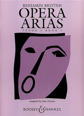 Benjamin Britten: Opera Arias for tenor book 1: Gesang mit Klavier