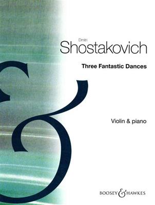 Dimitri Shostakovich: Three Fantastic Dances: Violine mit Begleitung