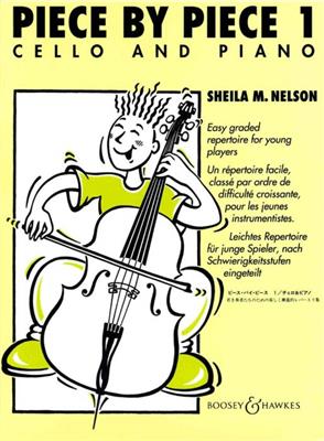 Sheila Mary Nelson: Piece By Piece 1: Cello mit Begleitung