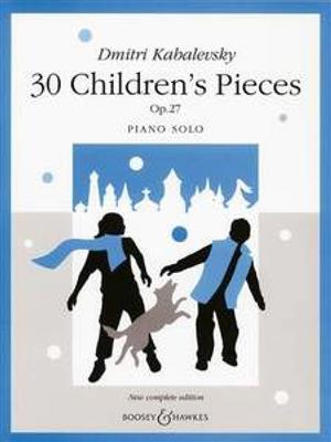 Dmitri Kabalevsky: 30 Children Pieces Op.27: Klavier Solo