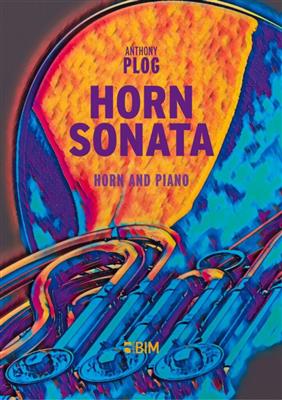 Anthony Plog: Horn Sonata: Horn mit Begleitung