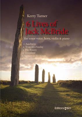 Kerry Turner: 6 Lives Of Jack Mcbride: Gesang mit sonstiger Begleitung