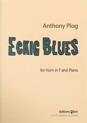 Anthony Plog: Eckig Blues: Horn mit Begleitung