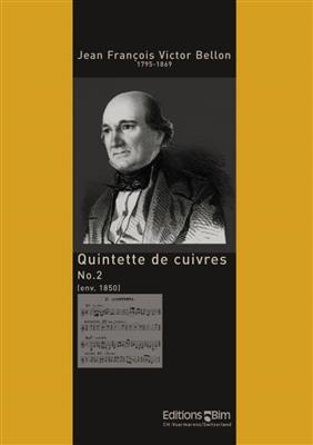 Jean Bellon: Quintette de Cuivres No. 2: Blechbläser Ensemble