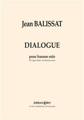 Jean Balissat: Dialogue: Fagott Solo