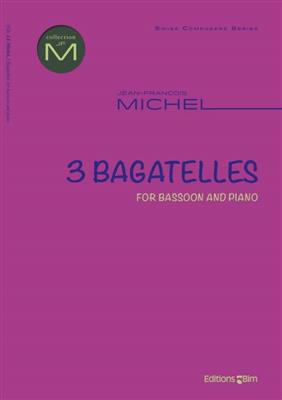 Jean-François Michel: 3 Bagatelles: Fagott mit Begleitung