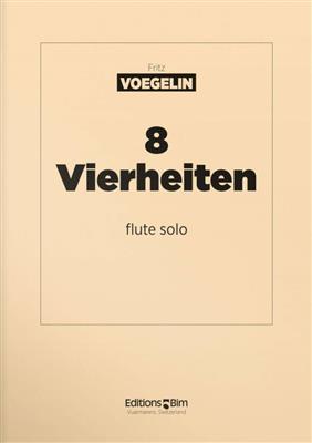 Fritz Voegelin: 8 Vierheiten: Sopranblockflöte