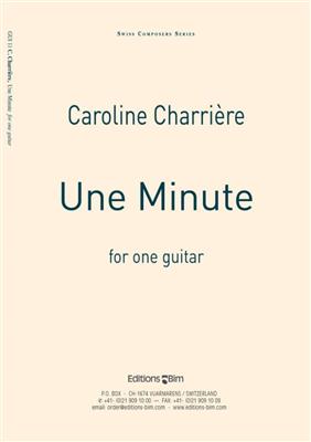 Caroline Charrière: Une Minute: Gitarre Solo