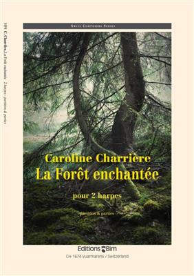 Caroline Charrière: La Forêt Enchantée: Harfe Duett