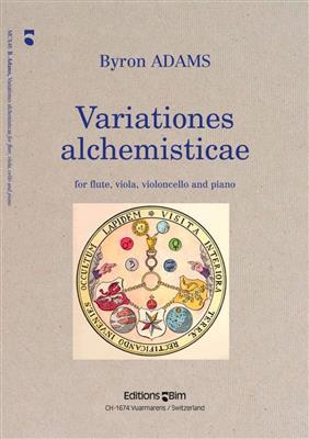 Byron Adams: Variationes Alchemisticae: Kammerensemble
