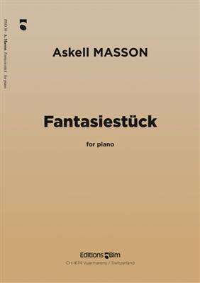 Askell Masson: Fantasiestück: Klavier Solo