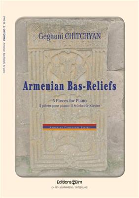 Geghuni Chitchyan: Armenian Bas-Reliefs: Klavier Solo