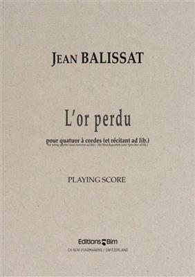 Jean Balissat: L'Or Perdu: Streichensemble