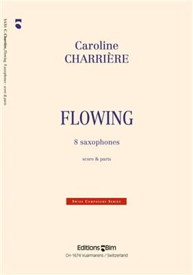 Caroline Charrière: Flowing: Saxophon Ensemble