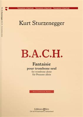 Kurt Sturzenegger: B.A.C.H. Fantasy: Posaune Solo