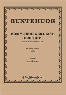 Dietrich Buxtehude: Komm, Heiliger Geist, Herr Gott: Trompete mit Begleitung